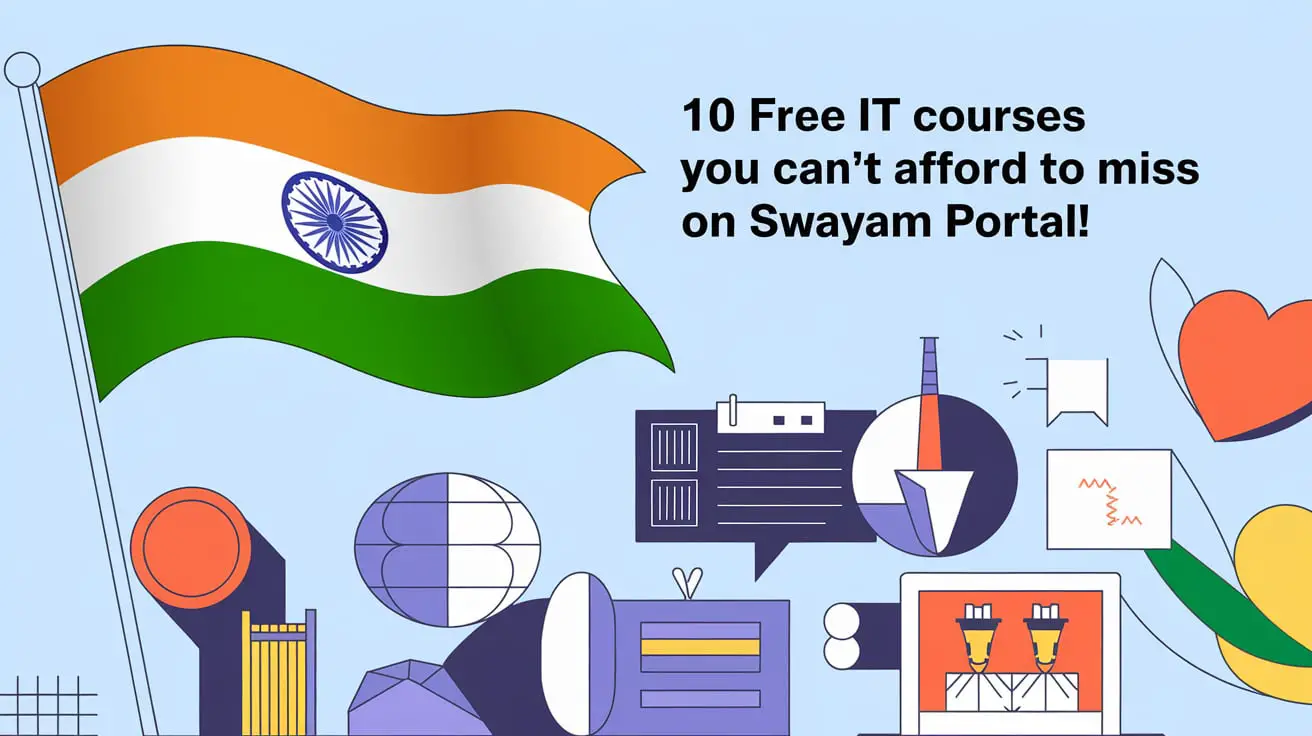 10 FREE IIT Courses You Can’t Afford to Miss on SWAYAM Portal in 2025