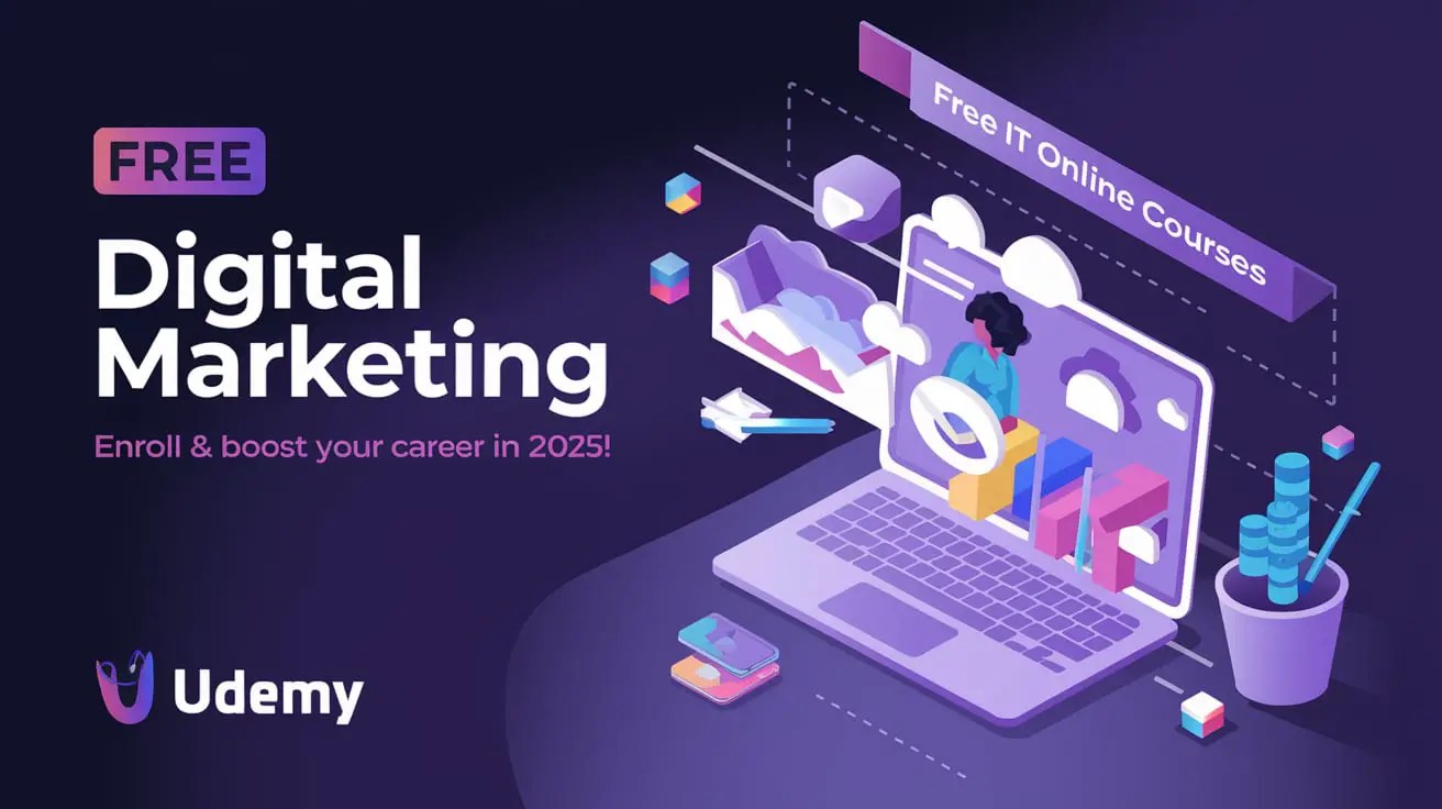 Udemy’s Free Digital Marketing Course – Enroll & Boost Your Career in 2025!