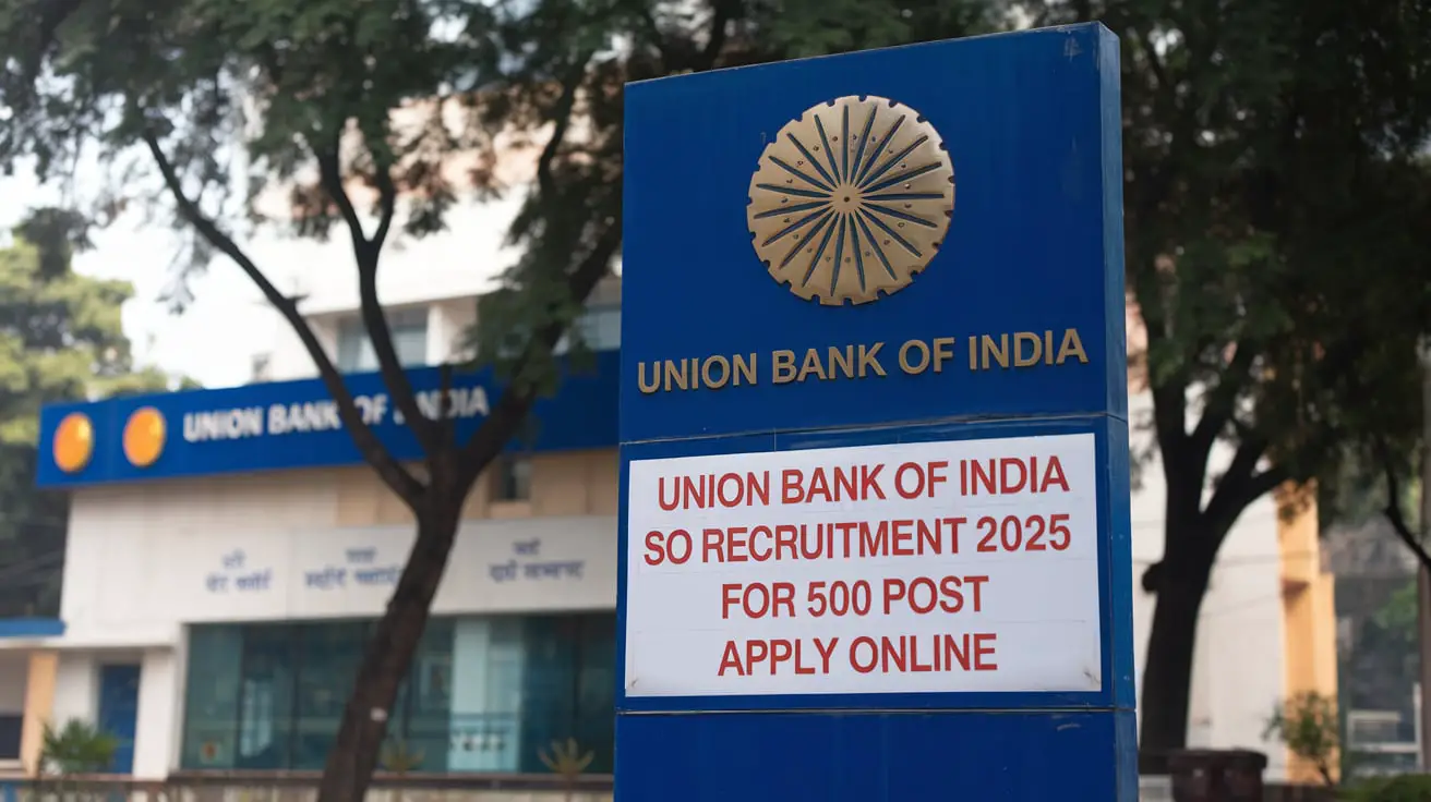 Union Bank of India SO Recruitment 2025 For 500 Post Apply Online